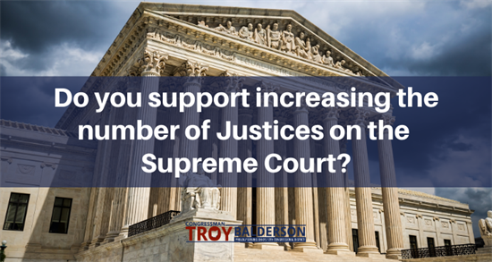 Do you support increasing the number of Justices on the Supreme Court ...